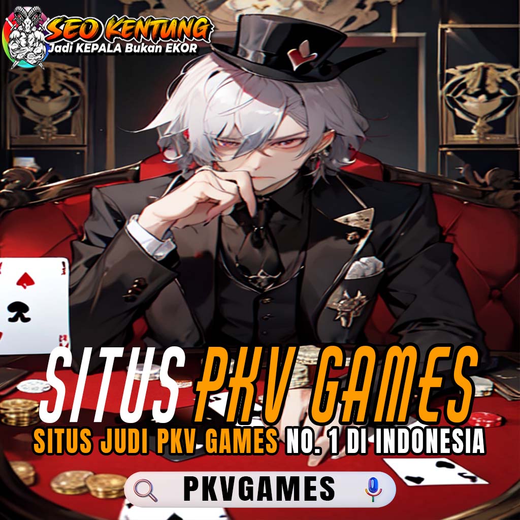 [PKV GAMES] : Situs Bandar Judi Ceme QQ Pkv Poker Online Resmi Terbaik No.1 Sistem Anti Bot